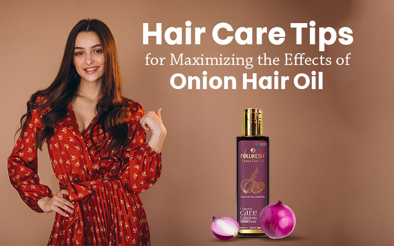 Effects of Onion Hair Oil