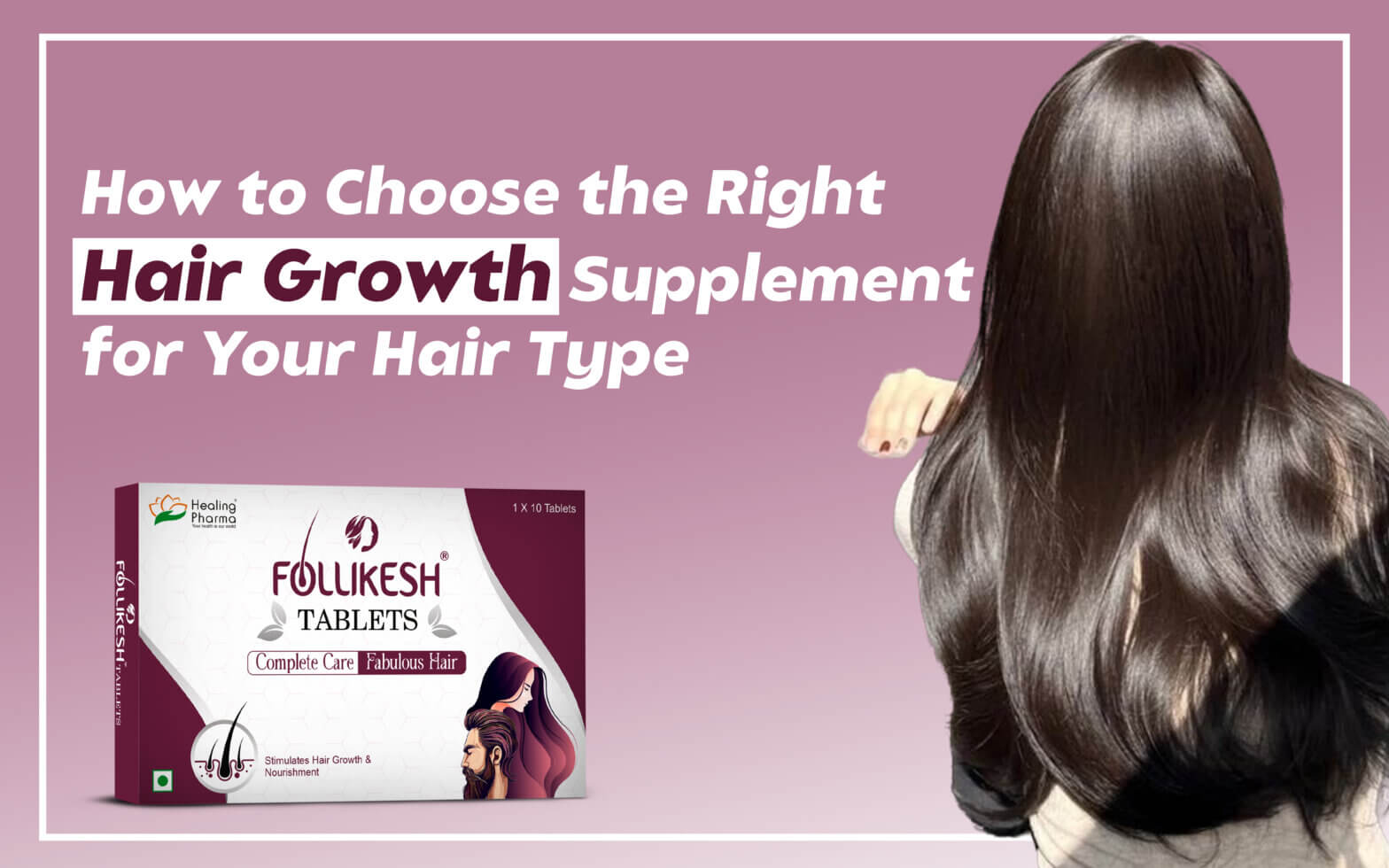 Hair Growth Supplement for Your Hair